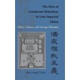 thumbnail image 2 of La Montée du Ritualisme Confucéen dans la Chine Impériale Tardive: Éthique, Classiques et Discours sur la Lignée, 2 of 2