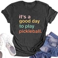 thumbnail image 3 of A Female Pickleball Player T Shirt With Letter Prints, 3 of 3