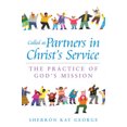 thumbnail image 2 of Appelés Partenaires au Service du Christ, la Pratique de la Mission de Dieu, 2 of 2