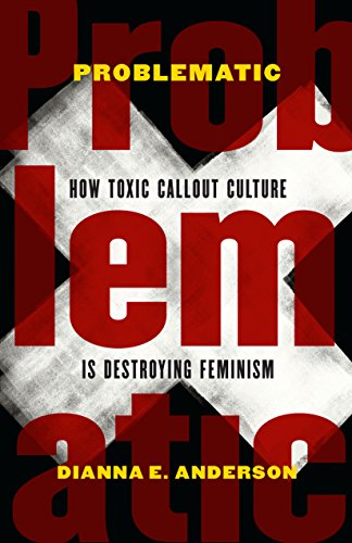 Problématique, Comment la Culture d'Appel Toxique Détruit le Féminisme