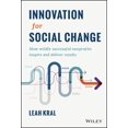 thumbnail image 1 of Innovation for Social Change: How Wildly Successful Nonprofits Inspire and Deliver Results, 1 of 1