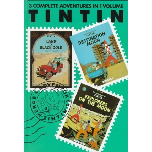 The Adventures of Tintin, Vol. 5: Land of Black Gold / Destination Moon / Explorers on the Moon (3 Volumes in 1)