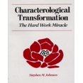 thumbnail image 1 of La Transformation Caractérielle, le Miracle du Travail Acharné, 1 of 3