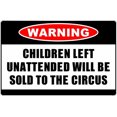 thumbnail image 1 of Autocollant Vinyle Amusant pour Enfants de 2 Pouces « Warning Left Unattended », 1 of 1