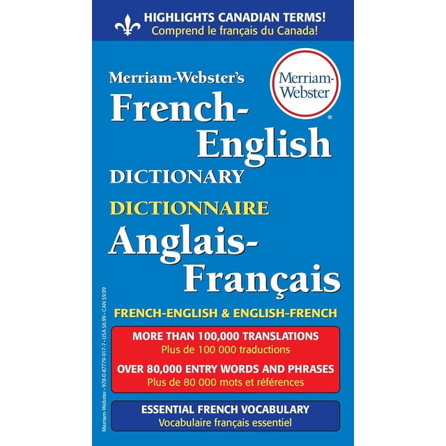 Merriam-Webster's French-English Dictionary - Bilingual, Bidirectional Dictionary with 80k+ Entries and 100k+ Translations, Book, Merriam-Webster, Inc., (Mass market)