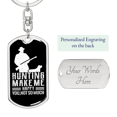 thumbnail image 2 of Hunting Makes Me Happy Stainless Steel or 18k Gold Premium Swivel Dog Tag Keychain, 2 of 8