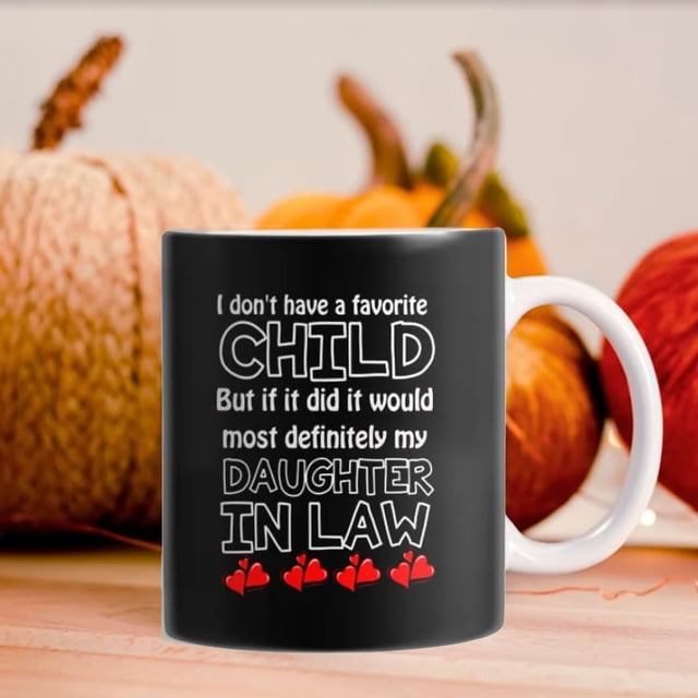 EGNMCR Cups Vintage I Don't Have A Favorite Child Daughter In Mug Mug lettering
