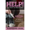thumbnail image 1 of Help! Mon Adolescente Est Enceinte : Guide de Survie pour les Mamans Enceintes, 1 of 3