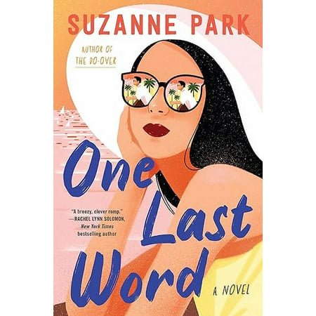 One Last Word: A Novel