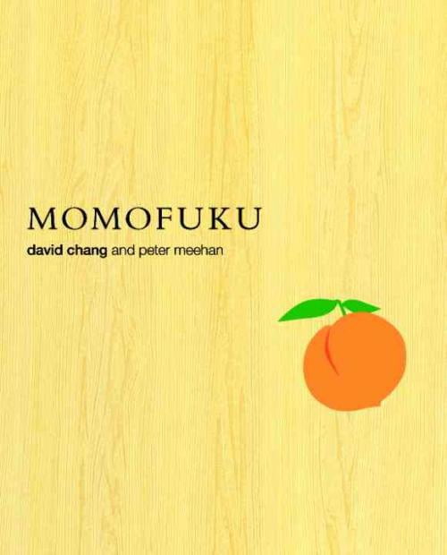 Momofuku, David Chang, Peter Meehan Hardcover