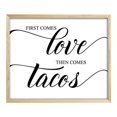 thumbnail image 2 of Pancarte « First Comes Love Then Comes » Tacos, Impression de Fête, Déco de Mariage, Signalisation (Cadre Non Inclus), 2 of 5