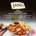 thumbnail image 4 of Janes® Bouchées de poulet désossées style restaurant barbecue classique, 710 g, bouchées de poulet panées surgelées, faites de viande blanche de poulet 710g, 4 of 9