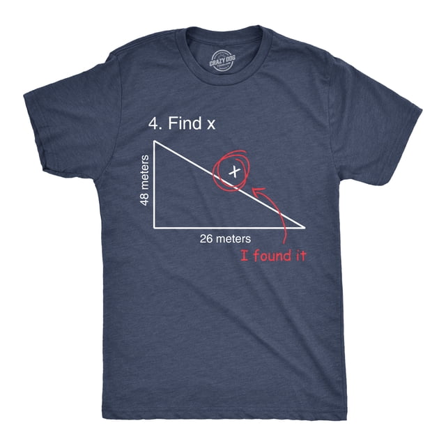 Find X T Shirt Funny Saying Math Teacher Graphic Sarcastic Gift Novelty Dad Joke (Navy) - M