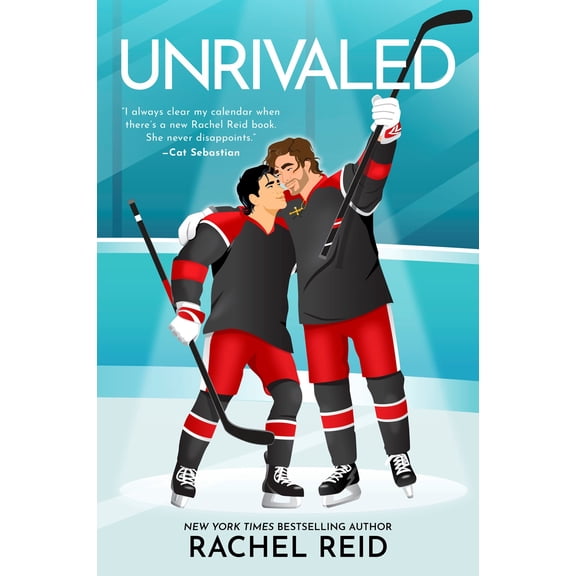 Game Changers Book 7: Unrivaled by Rachel Reid (Series that inspired Heated Rivalry)
