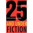thumbnail image 1 of 25 and Under: Fiction, 1 of 2
