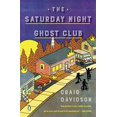 thumbnail image 1 of The Saturday Night Ghost Club: A Novel, 1 of 2