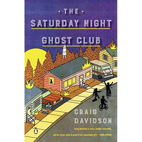 The Saturday Night Ghost Club: A Novel