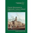 thumbnail image 3 of Charity Movements in Eighteenth-Century Ireland: Philanthropy and Improvement, 3 of 4