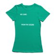 thumbnail image 1 of Nous Viennent du Futur T-shirt pour Femmes, 1 of 1