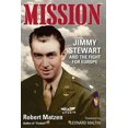 thumbnail image 1 of Mission, Jimmy Stewart et la Lutte pour l'Europe, 1 of 1