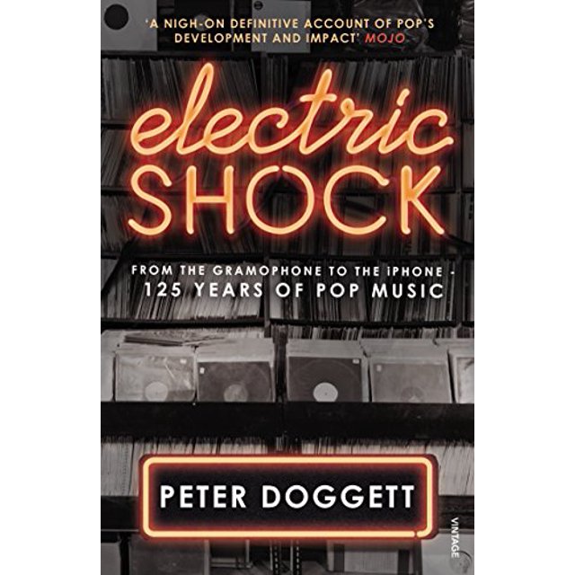 Choc Électrique, du Gramophone à l'iPhone 125 Ans de Musique Pop