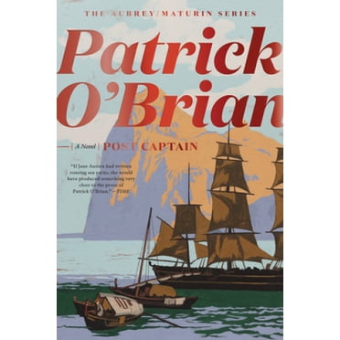 Post Captain (Aubrey/Maturin Novels)