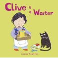 thumbnail image 1 of Clive Is a Waiter (Clive's Jobs) (All About Clive), 1 of 4