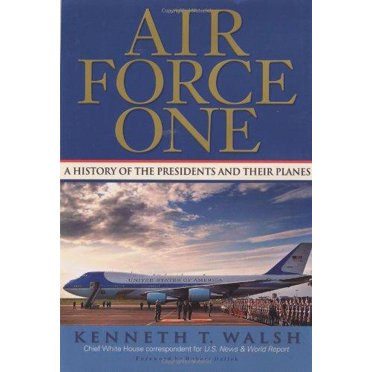 Air Force One: une Histoire des Présidents et de Leurs Avions