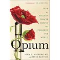 thumbnail image 1 of Opium: une Histoire Intime de la Fleur Qui A Change le Monde, 1 of 1