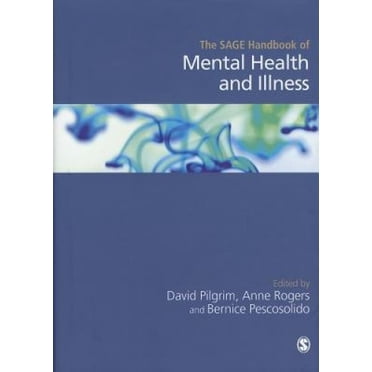 The SAGE Handbook of Mental Health and Illness