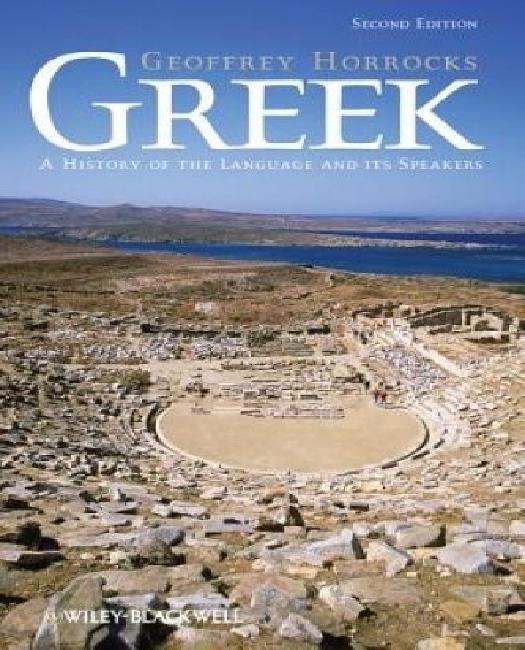Greek: A History of the Language and Its Speakers (Revised)