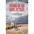 thumbnail image 1 of Terror on the Santa Fe Trail: Kit Carson and the Jicarilla Apache, 1 of 1