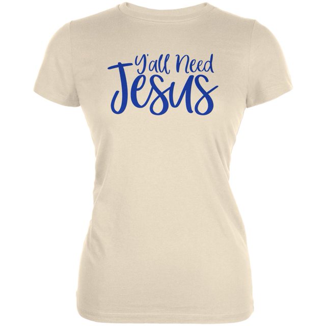 T-shirt Doux Juniors Y'all Need Jesus