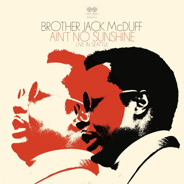 Brother Jack McDuff – Ain't No Sunshine (Live In Seattle)