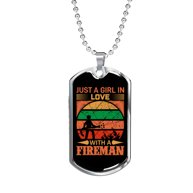 Girl Loves A Fireman Firefighter Stainless Steel or 18k Gold Dog Tag 24" Chain