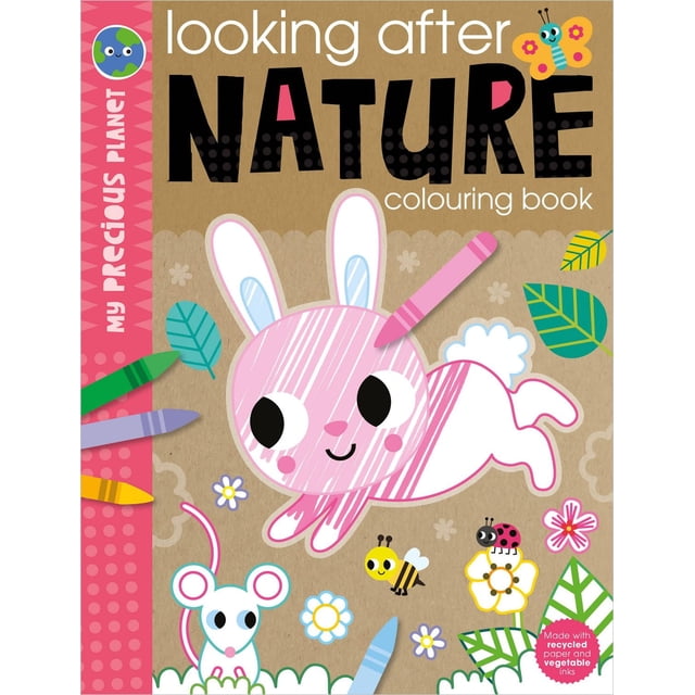My Precious Planet Looking After Nature colouring book cover featuring a pink and white bunny with large eyes, surrounded by colorful crayons, a blue mouse, a yellow bee, a red ladybug on flowers, and green leaves on recycled brown paper background, ideal for kids' arts and crafts activities.