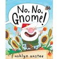 thumbnail image 3 of No, No, Gnome! By Ashlyn Anstee, 3 of 3