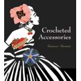 thumbnail image 1 of Accessoires Crochetés, Vanessa Mooncie Broché, 1 of 1