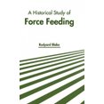 thumbnail image 1 of Une Étude Historique de l'Alimentation par la Force, 1 of 2