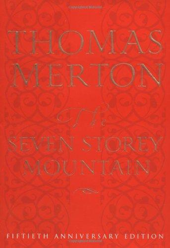 The Seven Storey Mountain: Édition du Cinqième Anniversaire