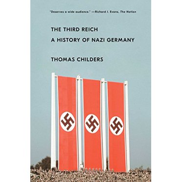 Le Troisième Reich: une Histoire de l'Allemagne Nazie