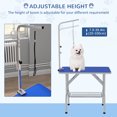 thumbnail image 3 of PawHut Table de Toilettage pour Chien avec Bras de Toilettage à Hauteur Réglable de 8 à 39 Pouces, 3 of 5