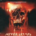 thumbnail image 1 of Never Let Go (Original Soundtrack), 1 of 1