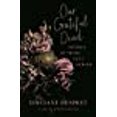 thumbnail image 1 of Our Grateful Dead : Stories of Those Left Back (Volume 65) (Posthumanities), 1 of 1