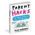 thumbnail image 2 of Parent Hacks : 134 Raccourcis Génie pour la Vie avec Enfants, 2 of 3