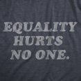 thumbnail image 2 of Womens Equality Hurts No One T Shirt Awesome Equal Rights Advocate Tee for Ladies (Heather Navy - EQUALITY) - L, 2 of 3