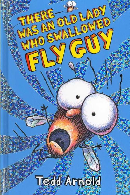 There Was an Old Lady Who Swallowed Fly Guy, Tedd Arnold Hardcover