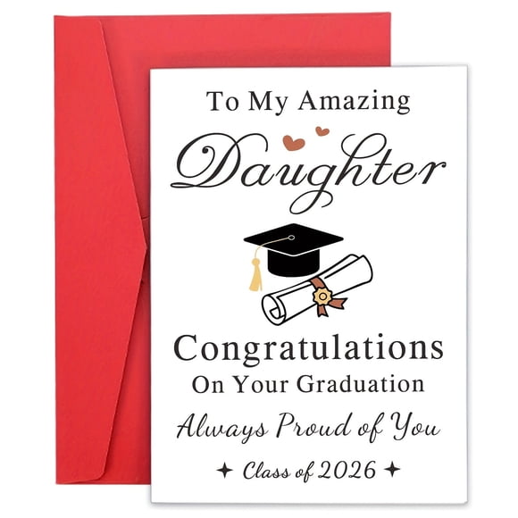 Daughter Graduation Card,to My Daughter Always Proud of You Congrats Inspirational Greeting Card,Class of 2026 Congratulation Gifts for Girls