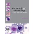 thumbnail image 1 of L'hématologie Microscopique, un Guide Pratique pour le Laboratoire, 1 of 1