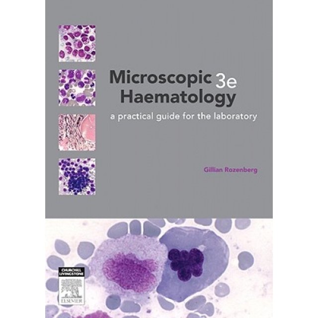 L'hématologie Microscopique, un Guide Pratique pour le Laboratoire
